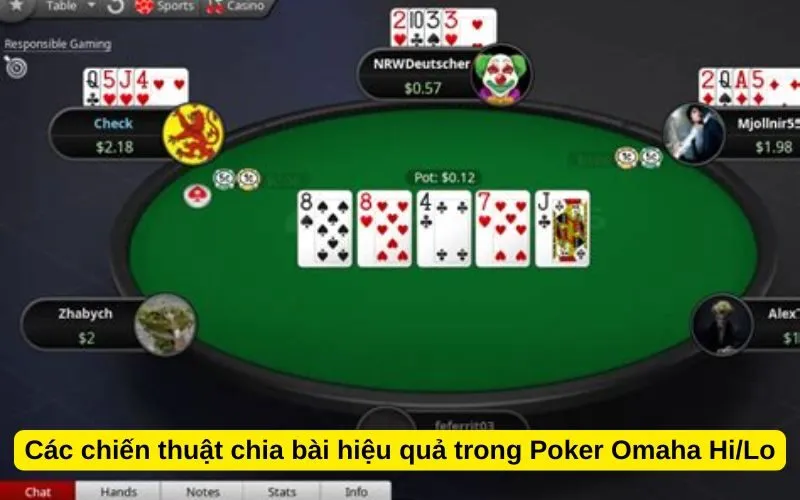 Các chiến thuật chia bài hiệu quả trong Poker Omaha HiLo